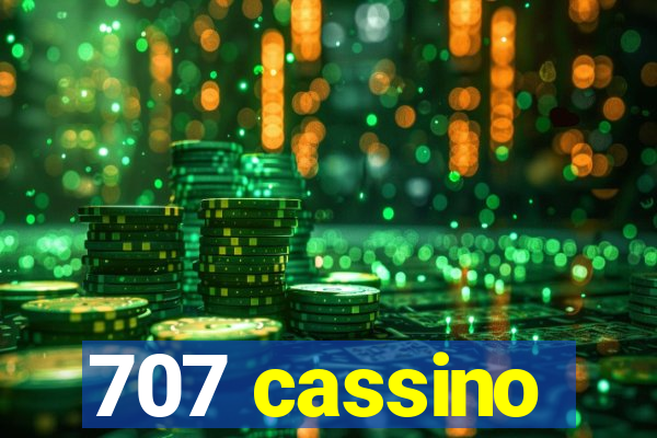 707 cassino